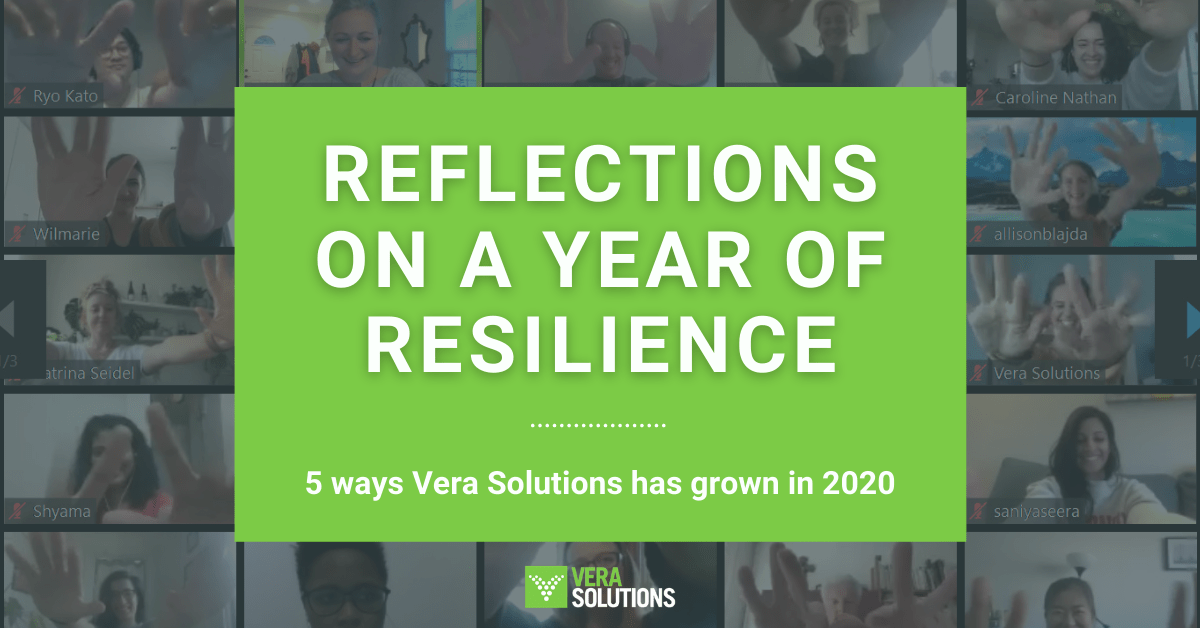 Reflections on a year of resilience: 5 ways Vera Solutions has grown in 2020
